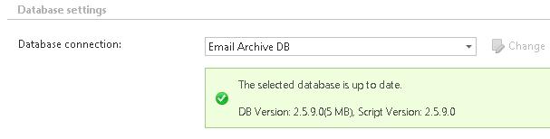 D) Set Email Archive DB that we created in step 4 above. The metadata will be stored here. E) Select the Every day at 6 PM scheduler that we created in step 12 above.