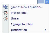 Equations may appear in two different formats when using the equation editor. An equation that appears within a sentence (like the infinity symbol above) is called an inline equation.