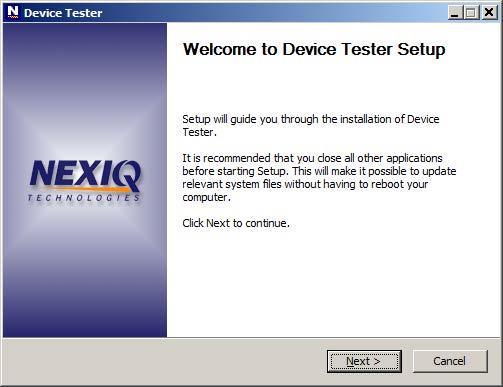 Chapter 2 Installation and Bluetooth Configuration Installing the Device Tester To install the Device Tester: The Welcome to Device Tester Setup screen is