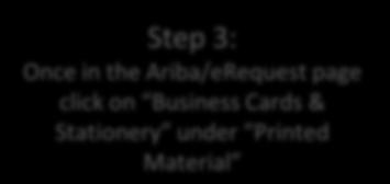 Step 3: Once in the Ariba/eRequest page click