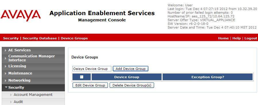 Administer Security Device Groups Select Security Security Database Device Groups from the left pane (not shown