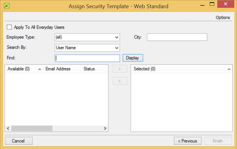 CHAPTER 13: Assign Security Templates to Multiple Everyday Users Assign Security Template Window Everyday Users 4.