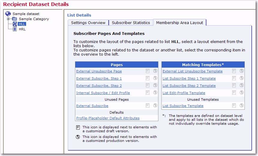 Section 2 Customizing the Subscriber Interface Figure 2-3 The Membership Area Layout Tab for a List To start customizing a layout element, simply click on it.