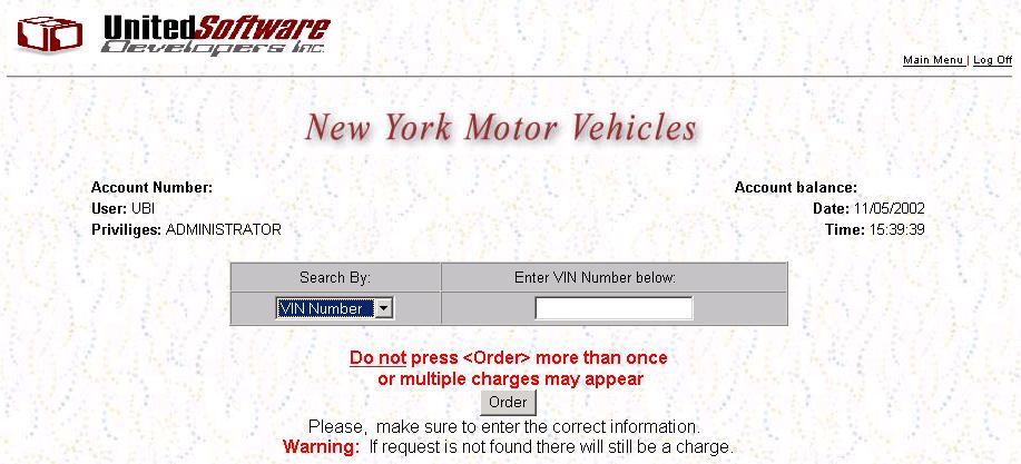 18) To run a VIN/PLATE search click on New York M.V. Registration. You should see a screen similar to the one shown below: 19) To search by VIN enter the VIN of the vehicle and click on Order.
