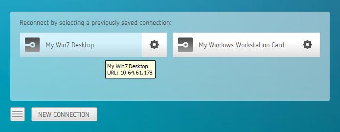 1. Click the button for the saved connection. The button label displays the connection name you assigned when you configured the connection. 2.