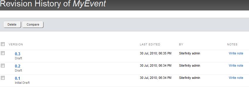 The following screenshot displays three versions of event MyEvent: In case the item has been published, the system indicates which version of the item is published, by displaying version.