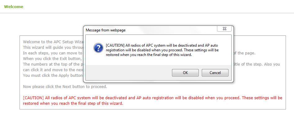 4.3 Basic Installation Wizard Radios and Auto Registration will be temporarily