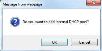 4.3 Basic Installation Wizard You will now be asked to add the internal DHCP pool.