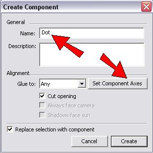 8. In the Create Component window, assign a name (such as Dot ), and make sure Cut Opening is checked (it