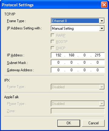 Specify the IP address. 2 Setting Up the Network Environment for Printing Options to be specified [IP Address Setting with]: Select the method for setting the IP address.