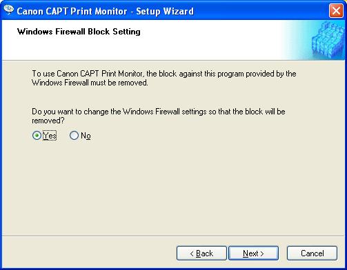If you are using Windows XP Service Pack 2 or another operating system equipped with Windows Firewall, and when the following screen appears, select [Yes], and