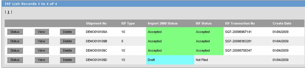 3) Under ISF Data, Enter a Shipment Number 4) Select a Shipment Type from the dropdown menu These are the only two required fields. Shipment Type can be modified later.