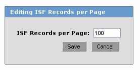 5) On the ISF Records per Page line, enter the number of lines per report you would like to display. Use a whole number.