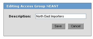 How to Edit the Description of an Access Group Only the Description of an Access Group can be edited after creation. If you need to change the name of an Access Group, you must delete it.