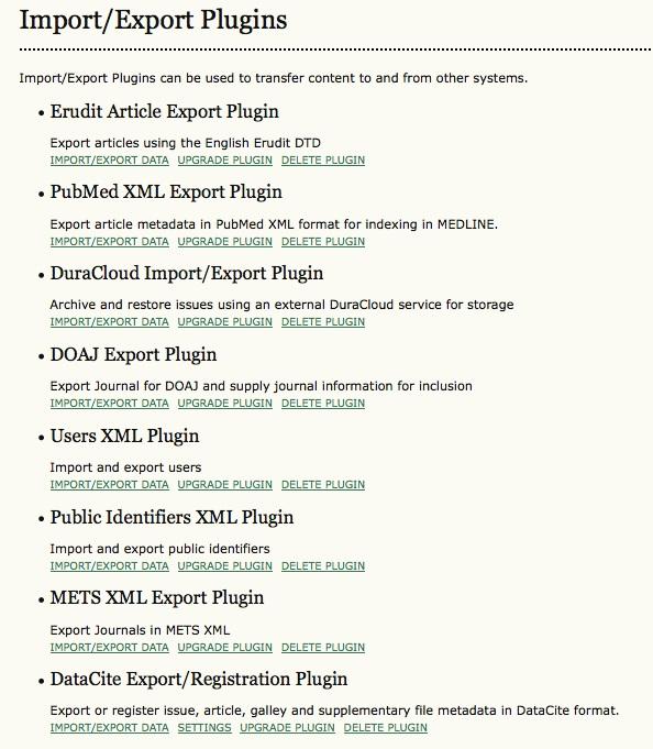 System Plugins Import/Export Plugins Import/Export Plugins: These plugins share information