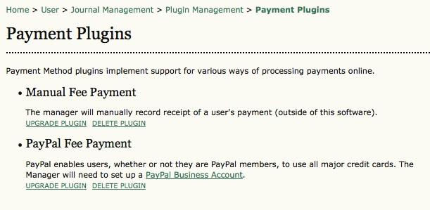 System Plugins Payment Plugins These plugins allow you to enable different payment types for your journal's