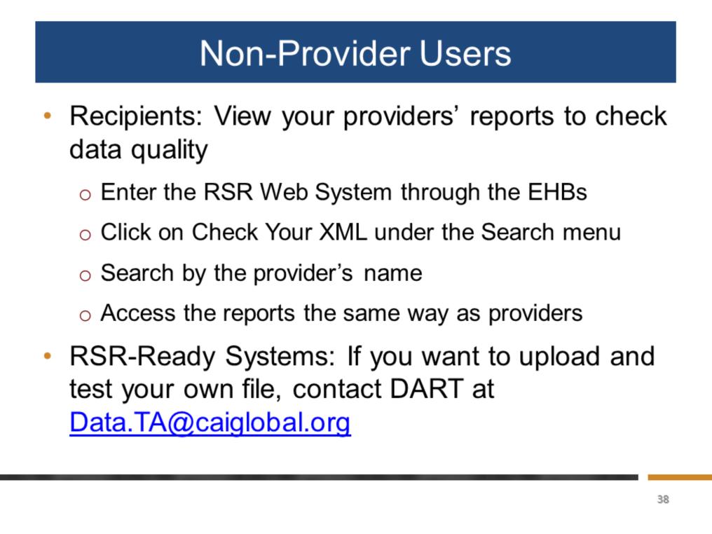The process I just demoed is for grantee/providers or providers that want to check its own agency s data. But, what if you are a grantee and you want to review your provider s reports?