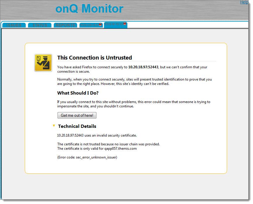 the onq Monitor s dashboard does not load and stops short of a certificate error, preventing you from launching the onq Monitor s UI.