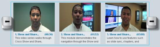 Cisco Show and Share Quick Start Chapter 1 Navigate the Featured Videos Step 1 Step 2 Press TAB until the featured videos are highlighted. Use the Left and Right arrow keys to select a featured video.
