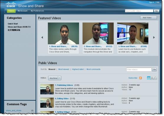 Chapter 1 Cisco Show and Share Quick Start The Home Page The Home page is the starting point of your Cisco Show and Share experience.