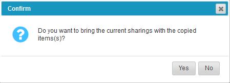 Figure 47 If sharing is enabled, it will ask if you want to bring the current sharings with the cut item(s).