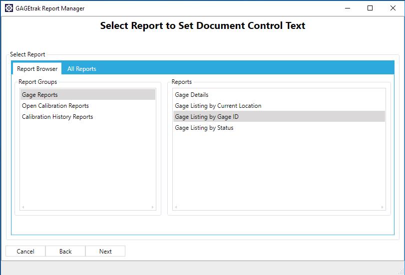 Chapter Six: Document Control Text To add or edit text at the footer of a report, from the GAGEtrak Reports menu, select Report Manager: In the Report Manager window, select Set Document Control