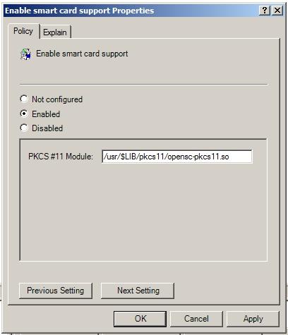2. In the Group Policy Management Editor, expand Computer Configuration > Policies > Centrify Settings > Linux Settings, click Security, then double-click Enable smart card support. 3.