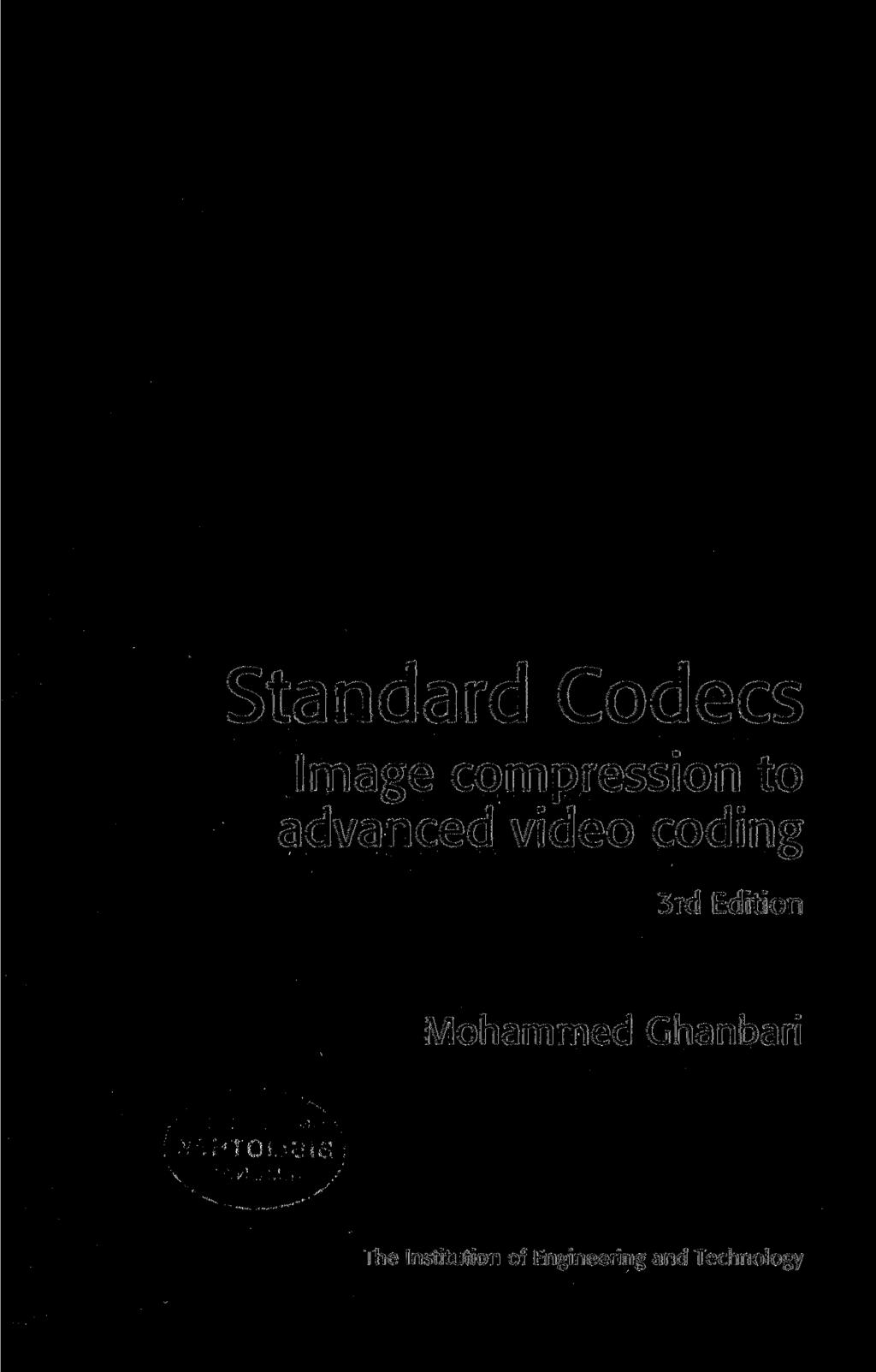 Standard Codecs Image compression to advanced video coding 3rd
