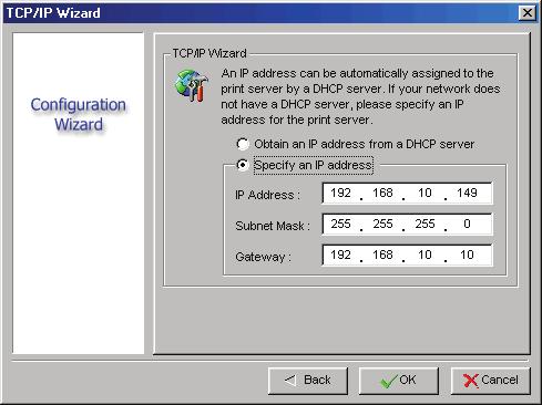 If you would like to manually specify an IP address to the device, please skip to the following step. 3 In the IP Address option, type an IP address for the print server.