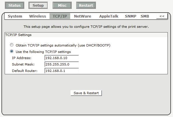 TCP/IP Setup: 3. Click Setup, it then appears the sub-menu. 4. Click TCP/IP, it then as shown in the following picture. DHCP/BOOTP: This option allows you to select DHCP/ BOOTP option.