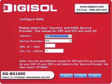 8 Configure the ADSL setting for the router in the following screen.