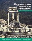 Lewis, Addison-Wesley, 2002, ISBN: 0-321-26845-8 (complete version) or 1 st edition: Databases and Transaction Processing by