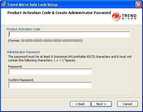 Trend Micro Safe Lock Installation Guide Note The Safe Lock password is unrelated to the Windows administrator password. WARNING!