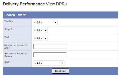 Accessing Your DPRs A history of all the DPRs that have been issued to you is available in SupplyWeb by selecting the menu Delivery Performance->View