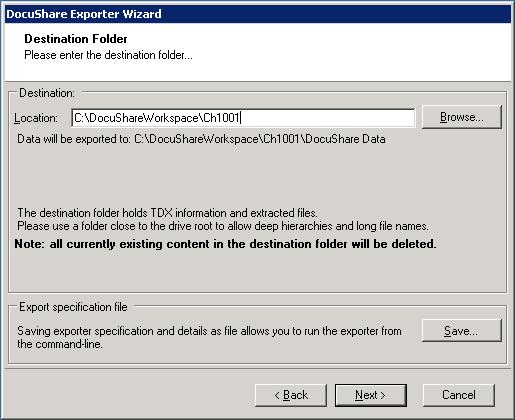 Figure 2-7: Destination Folder Screen 7. Specify where to export the files and generated TDX information.