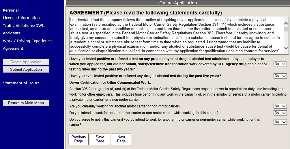 Page 9 Agreement The final step in completing the application is to read the agreement on the Agreement section and answer each