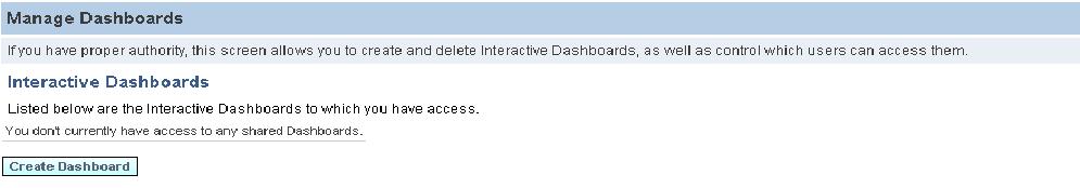 Creating Dashboard You need to create interactive dashboards and add relevant content to it from the presentation catalog. Click on Settings and select Administration.