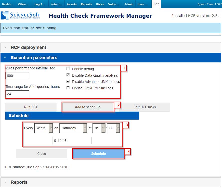 Scheduling for periodical monitoring Using HCF Manager Login to QRadar UI Go to