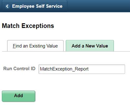 Process Vouchers Review Matching Exceptions (cont d) 4. Click > Add a New Value 5. Enter > Run Control ID 6. Click > Add 4 5 6 Note Every user can enter his or her own Run Control ID.
