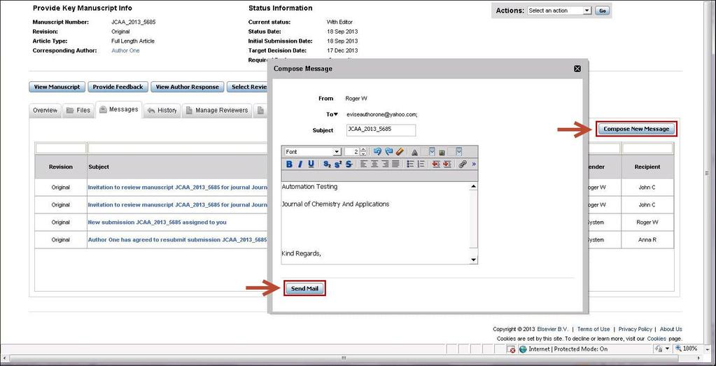 Compose New Message The Compose New Message section in the Manuscript Details view allows you to send a message to the Editor and/or Service Manager regarding your review assignment.