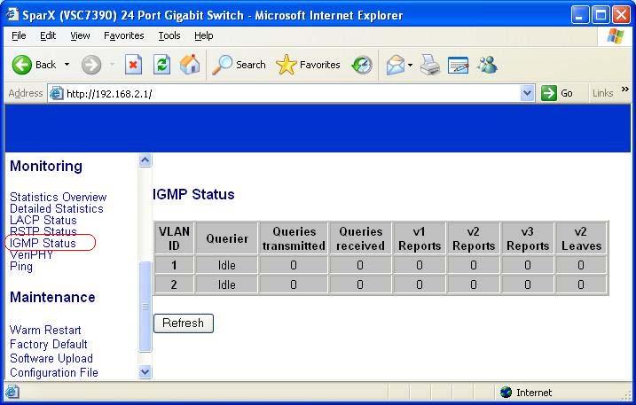 2.4.5 IGMP Status This page shows the IGMP operational status and statistics. 2.4.6 VeriPHY The VeriPHY cables diagnostics on the specified port(s).