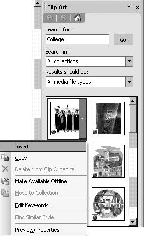 mouse pointer over its thumbnail image -To add it to your slide, click on the down arrow and choose Insert from the submenu -It will be placed in the center of the active