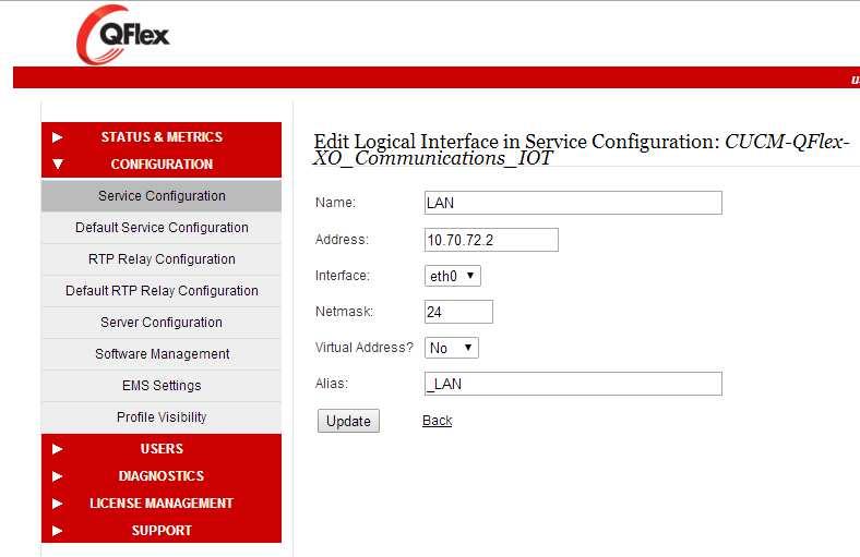 64 Figure 3 LAN-side Interface Configuration Provide the LAN-side QFlex IP Address in the Address field. Select the physical QFlex Interface which supports the LAN-side connection.