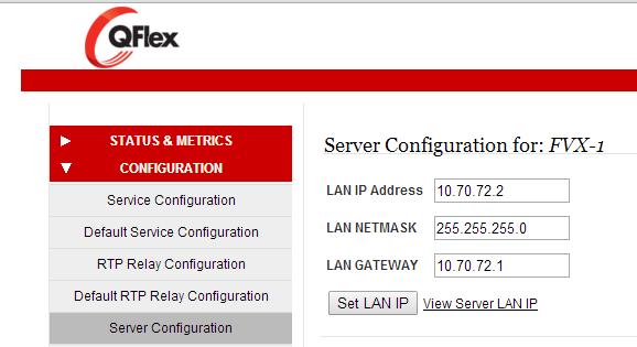92 4.3 Server Configuration Access Server Configuration from the QFlex EMS menu. In the Server Configuration Selection window, click on the link which represents your physical QFlex SBC.