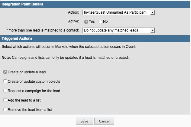 Adding Integration Points To do this: 1. Click Add Integration Point. 2. Select which action in Cvent will trigger actions in Marketo. 3. Select whether the integration point is active.