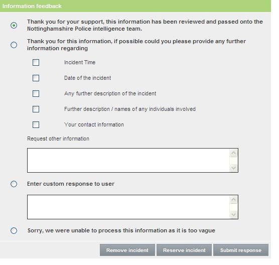 Responding to intelligence/information reported To respond to the information report you are required to fill out the following details, selecting the most appropriate response.