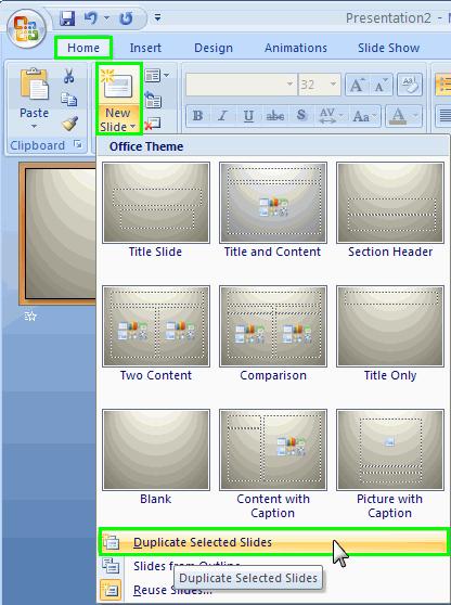 Duplicating a slide 1. Select the slide you want to copy. 2. From the Home tab, select Insert Slide button > Duplicate Selected Slides. An identical slide appears after the original slide.