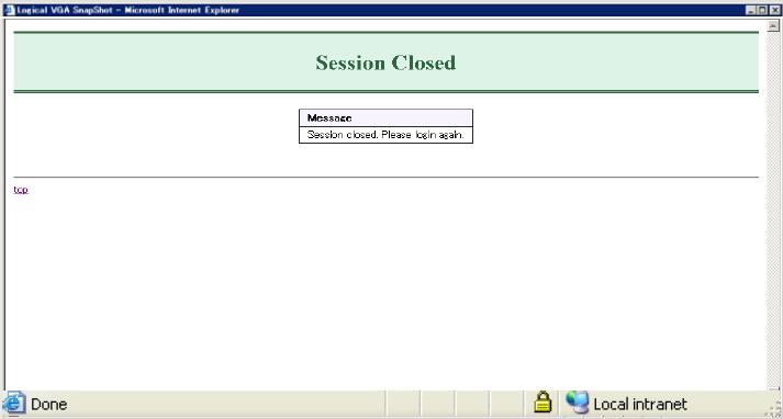 (3) Session closed screen When closing the session, the session closed message is displayed. The error code is not displayed due to a problem in operation.