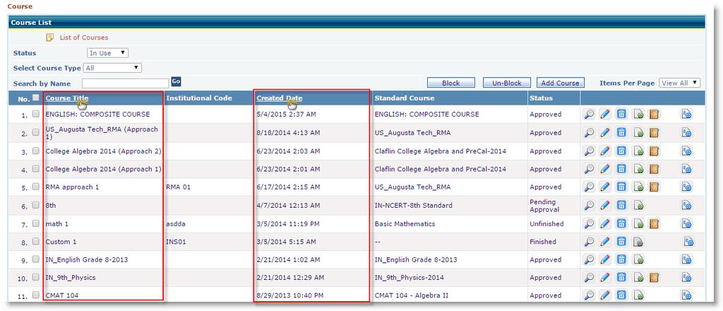 By default courses are listed by recent created date. 8.