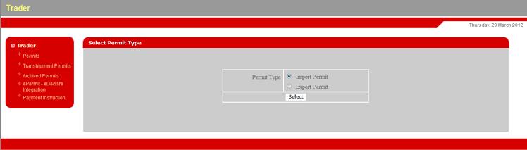 1 Apply Import Permit To apply for an import permit, please follow the steps below: Step 1 Apply Permit Figure 2.